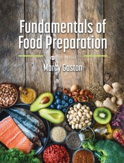 Cover for Marcy E Gaston · Fundamentals of Food Preparation (Hardcover Book) (2020)