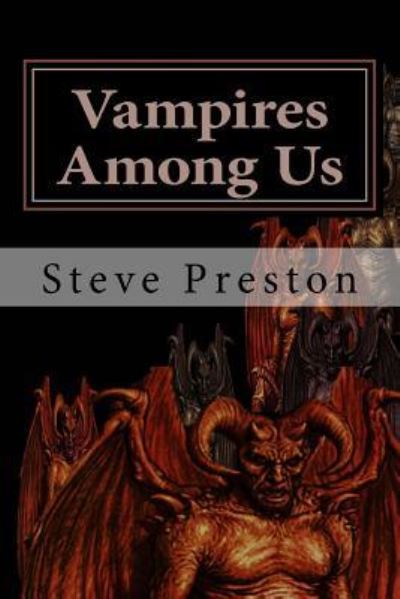 Cover for Steve Preston · Vampires Among Us (Pocketbok) (2015)