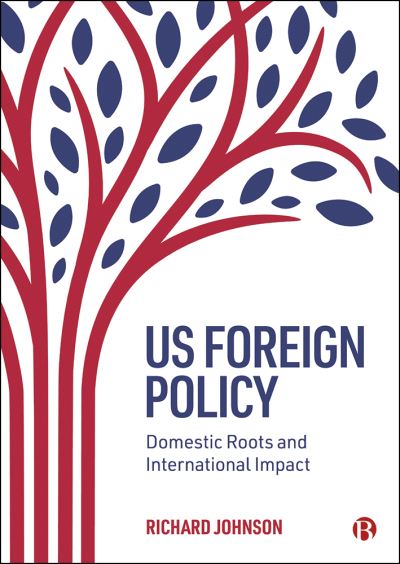 Cover for Richard Johnson · US Foreign Policy (Hardcover Book) (2021)