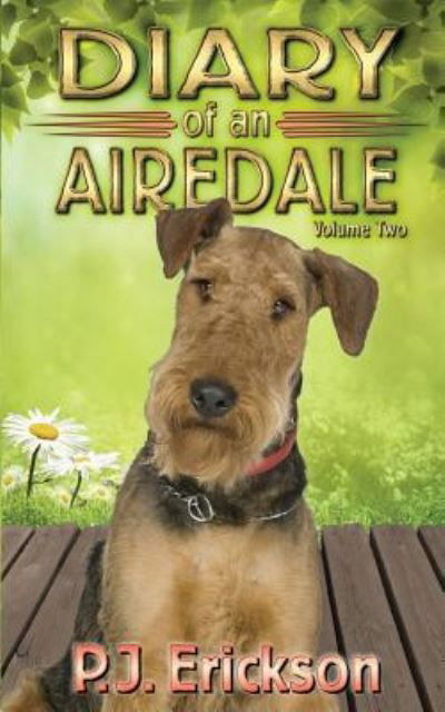 Cover for P J Erickson · Diary of an Airedale (Pocketbok) (2016)