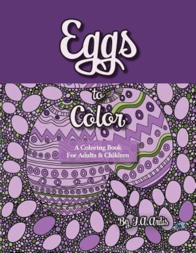 Cover for J a Ardis · Eggs to Color (Paperback Bog) (2016)