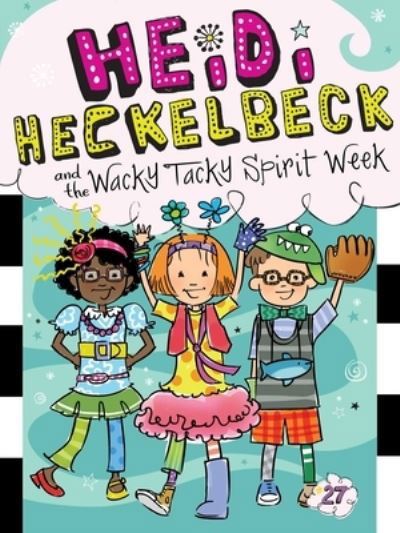 Heidi Heckelbeck and the Wacky Tacky Spirit Week - Wanda Coven - Livros - Simon & Schuster - 9781534446359 - 3 de setembro de 2019