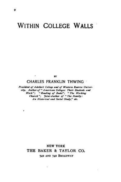 Charles Franklin Thwing · Within college walls (Paperback Bog) (2016)