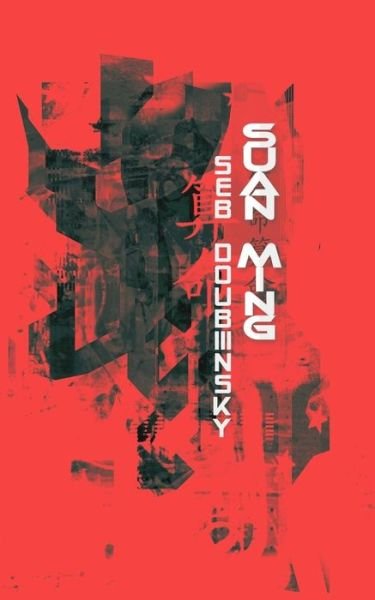 Cover for Seb Doubinsky · Suan Ming (Paperback Bog) (2016)