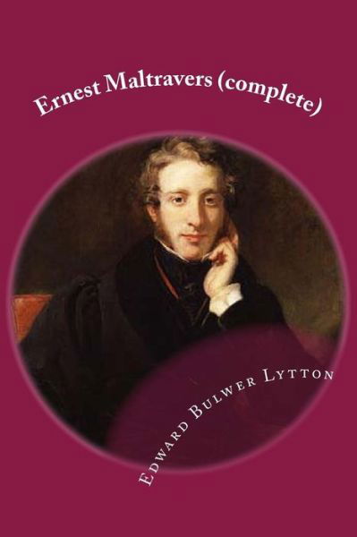 Cover for Edward Bulwer Lytton · Ernest Maltravers (Paperback Bog) (2016)
