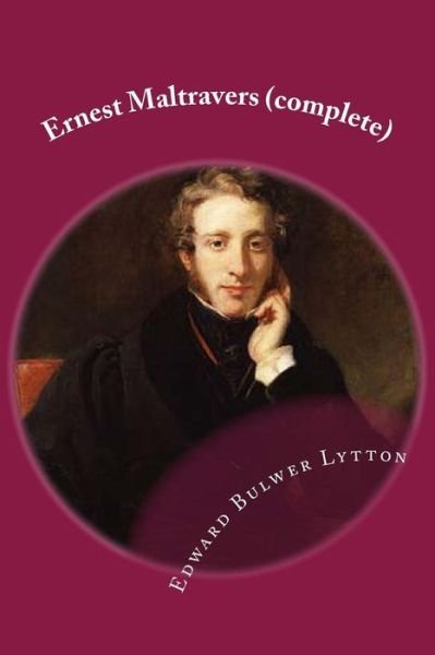 Cover for Edward Bulwer Lytton · Ernest Maltravers (Paperback Book) (2016)