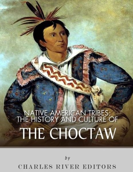 Charles River Editors · Native American Tribes (Paperback Bog) (2017)
