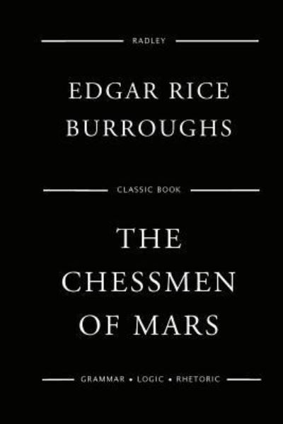 Cover for Mr Edgar Rice Burroughs · The Chessmen Of Mars (Paperback Bog) (2017)