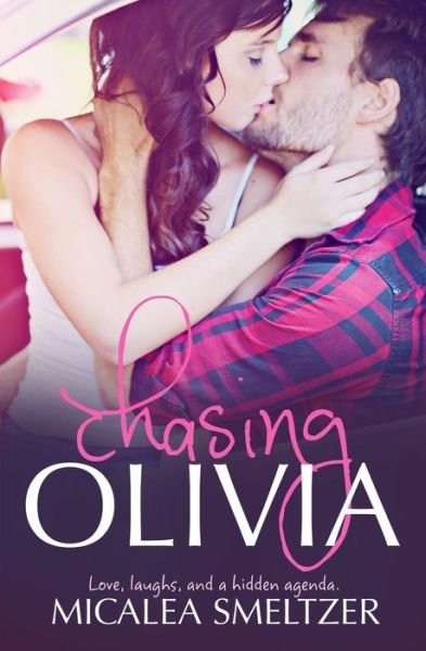Cover for Micalea Smeltzer · Chasing Olivia (Pocketbok) (2017)