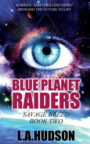 Cover for L A Hudson · Blue Planet Raiders (Paperback Bog) (2017)