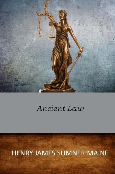 Cover for Henry James Sumner Maine · Ancient Law (Paperback Book) (2017)