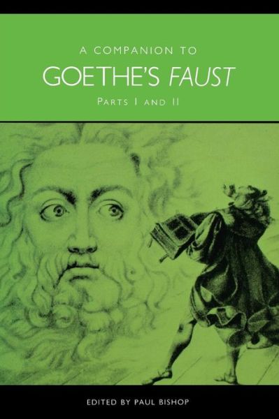 Cover for Paul Bishop · A Companion to Goethe's Faust: Parts I and II - Studies in German Literature Linguistics and Culture (Paperback Book) (2006)