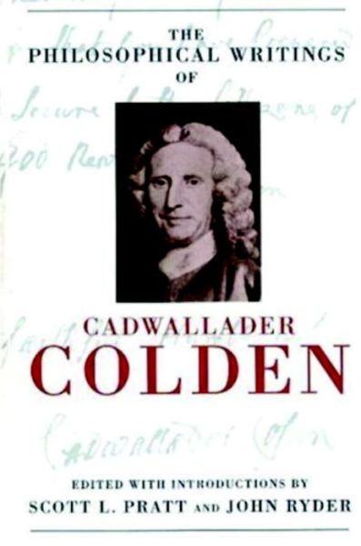 Cover for Cadwallader Colden · The Philosophical Writings of Cadwallader Colden (Hardcover Book) (2002)