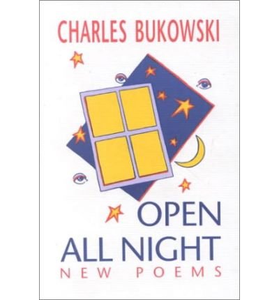Cover for Charles Bukowski · Open All Night (Paperback Book) (2002)