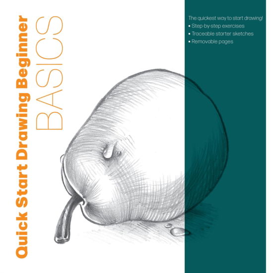 Cover for Walter Foster Creative Team · Quick Start Drawing Beginner Basics: The quickest way to start drawing! Step-by-step exercises, Traceable starter sketches, Removable pages - Big School of Drawing (Paperback Book) (2026)
