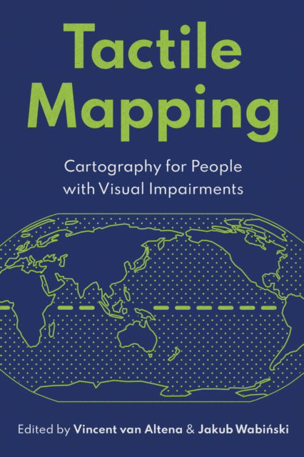 Tactile Mapping: Cartography for People with Visual Impairments - - Books - ESRI Press - 9781589488359 - September 25, 2025