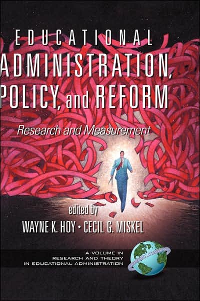 Cover for Wayne K Hoy · Educational Administration, Policy, and Reform: Research and Measurement (Hc) (Innbunden bok) (2004)