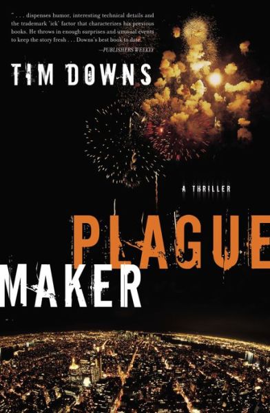 Cover for Tim Downs · Plague Maker (Paperback Book) (2006)