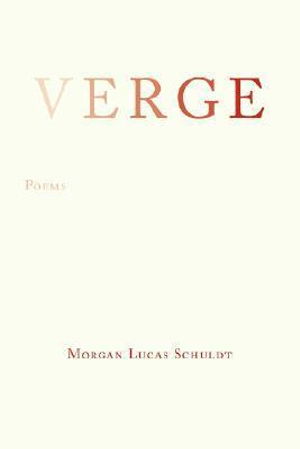 Cover for Morgan Lucas Schuldt · Verge (Free Verse Editions) (Paperback Book) (2007)