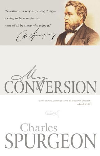 Cover for C.h. Spurgeon · My Conversion (Paperback Book) (2012)