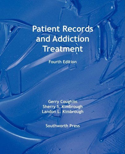 Cover for Landon L Kimbrough · Patient Records and Addiction Treatment, Fourth Edition (Paperback Book) (2008)