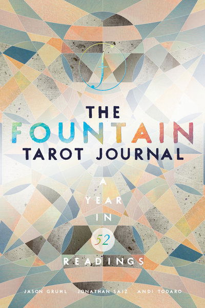 Cover for Jason Gruhl · The Fountain Tarot Journal: A Year in 52 Readings (Paperback Book) (2018)