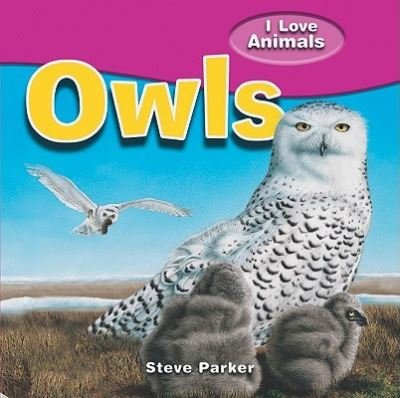 Cover for Steve Parker · Owls (Buch) [North American edition] (2010)