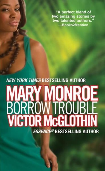 Cover for Mary Monroe · Borrow Trouble (Paperback Book) (2015)