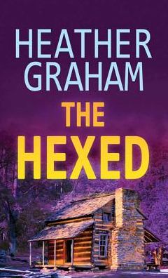 Cover for Heather Graham · The Hexed (Hardcover Book) [Lrg edition] (2014)