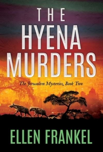 Cover for Ellen Frankel · The Hyena Murders - The Jerusalem Mysteries (Paperback Bog) (2023)