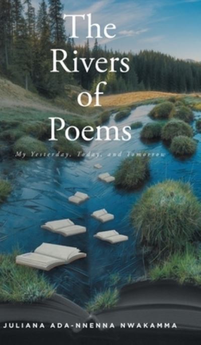 Cover for Juliana Ada-Nnenna Nwakamma · Rivers of Poems (Book) (2022)