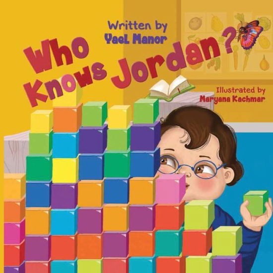 Who Knows Jordan? - Yael Manor - Książki - Yael Manor - 9781642046359 - 13 sierpnia 2017