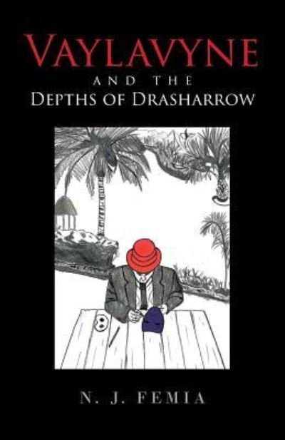 Cover for N J Femia · Vaylavyne and the Depths of Drasharrow (Paperback Bog) (2018)