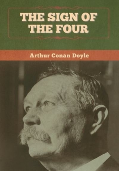Cover for Arthur  Conan Doyle · The Sign of the Four (Inbunden Bok) (2020)