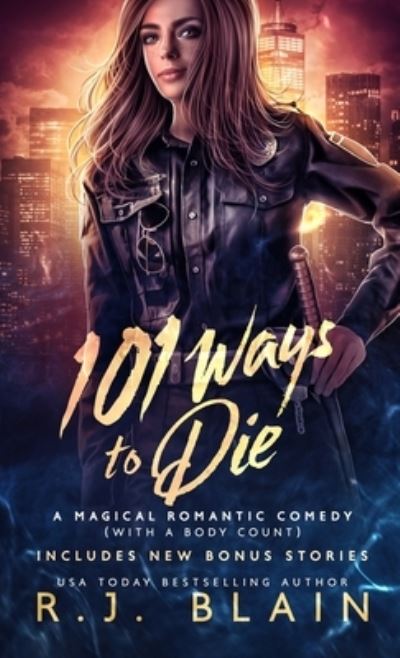 Cover for R. J. Blain · 101 Ways to Die (Book) (2023)