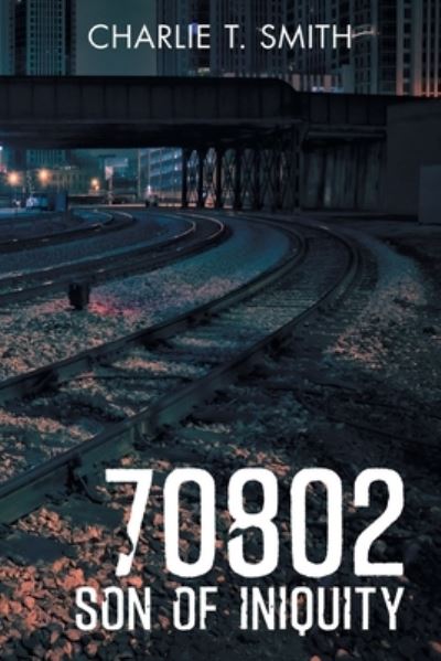 Cover for Charlie T Smith · 70802: Son of Iniquity (Paperback Book) (2022)
