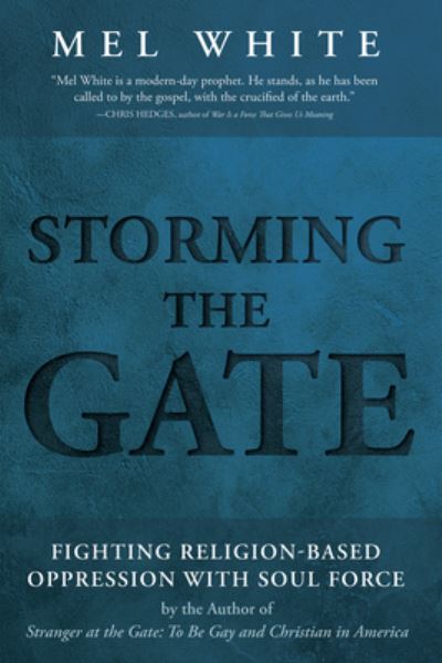 Cover for Mel White · Storming the Gate (Book) (2023)