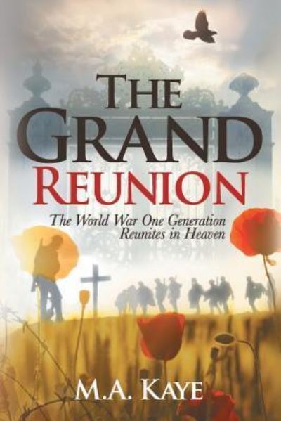 Cover for M a Kaye · The Grand Reunion (Paperback Book) (2016)