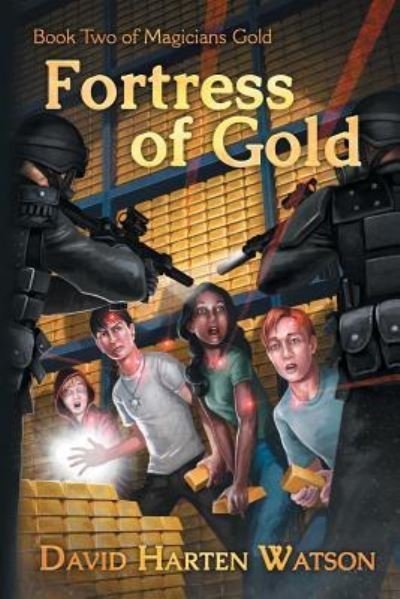 Cover for David Harten Watson · Fortress of Gold (Pocketbok) (2019)