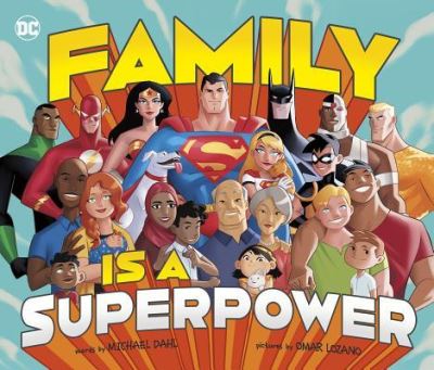 Family Is a Superpower - Michael Dahl - Książki - Capstone Editions - 9781684460359 - 1 lutego 2019