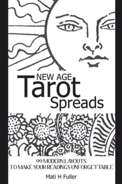 Cover for Mati H Fuller · New Age Tarot Spreads (Pocketbok) (2019)