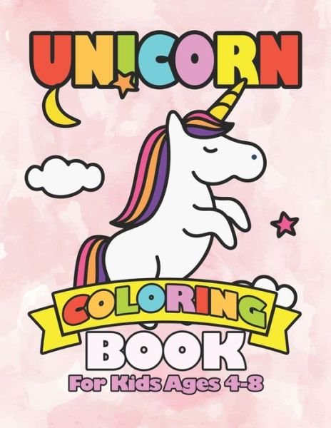 Cover for William Smith · Unicorn Coloring Book for Kids Ages 4-8 (Taschenbuch) (2019)