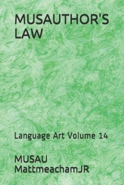 Cover for Musau Mattmeachamjr · Musauthor's Law (Taschenbuch) (2019)
