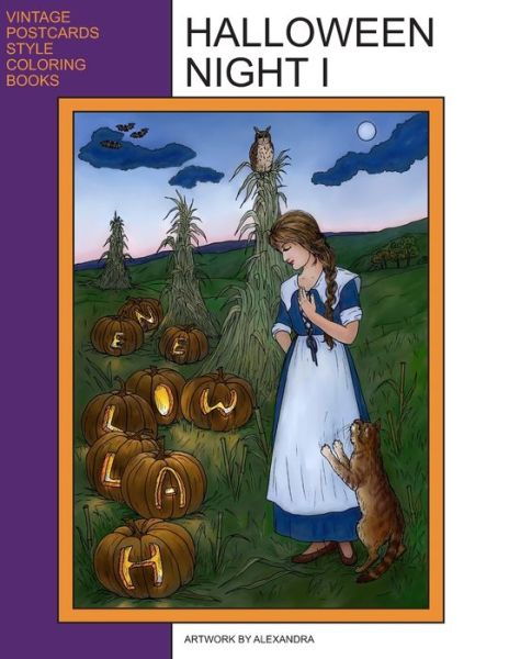 Halloween Night I - Alexandra - Bøger - Independently Published - 9781708096359 - 13. november 2019