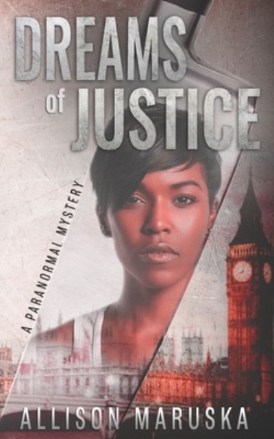 Cover for Allison Maruska · Dreams of Justice (Paperback Book) (2019)