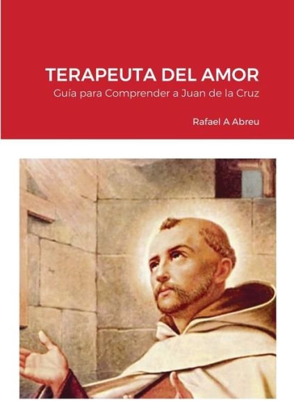 Cover for Rafael Abreu · Terapeuta del Amor (Paperback Bog) (2022)