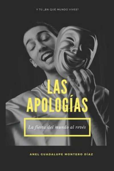 Cover for Anel Guadalupe Montero Diaz · Las Apolog as (Paperback Book) (2018)