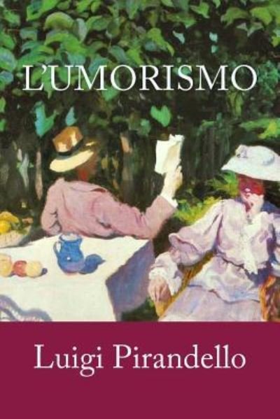 Cover for Luigi Pirandello · L'Umorismo (Paperback Book) (2018)