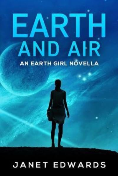 Cover for Janet Edwards · Earth and Air (Paperback Book) (2018)