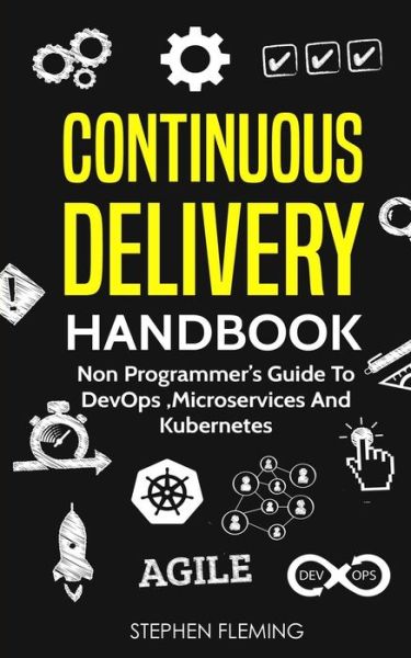 Cover for Stephen Fleming · Continuous Delivery Handbook (Paperback Book) (2018)